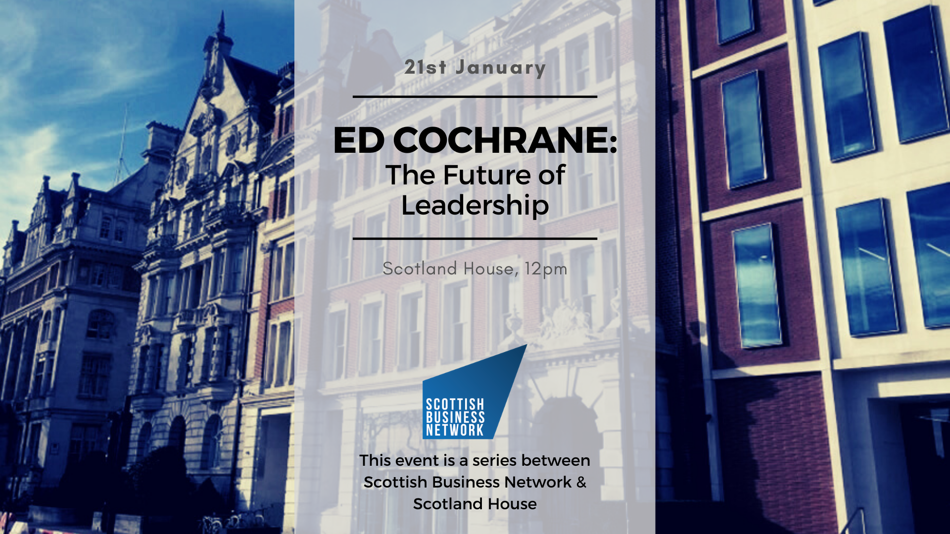Scottish Business Network: The Future of Leadership, with Ed Cochrane of YSC